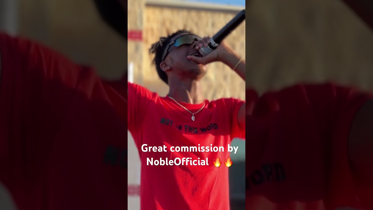 Great Commision by NobleOfficial 🎶🔥