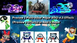 Preview 2 Pixitracker Major 8150 v1.5 Effects (Preview 2 Effects) in Real G Major