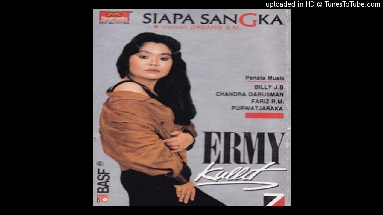 Ermy Kullit - Siapa Sangka - Composer : Dadang S.Manaf 1992 (CDQ)
