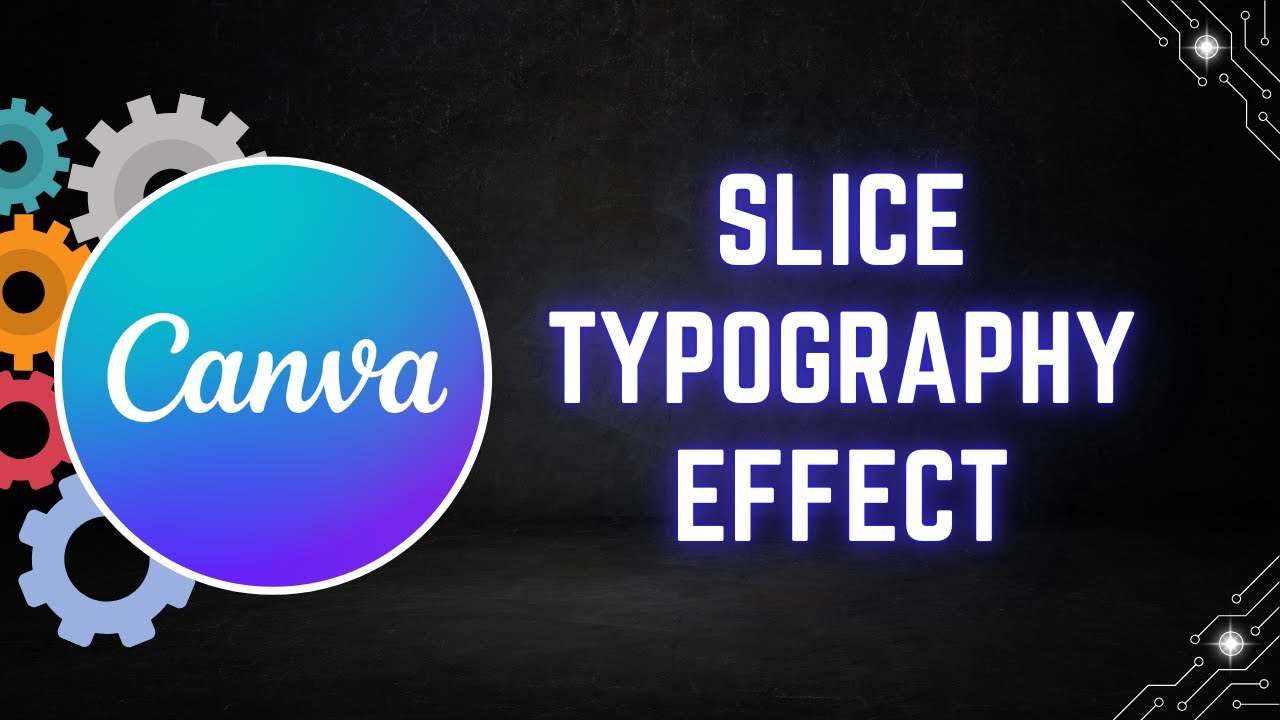 How to Create a Slice Typography Effect in Canva