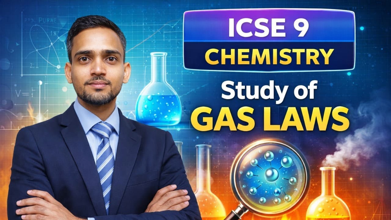 Study of Gas Laws | ICSE Class 9 Chemistry | One Shot Revision 