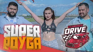 SUPER POYGA  (RAXMONOV DRIVE)