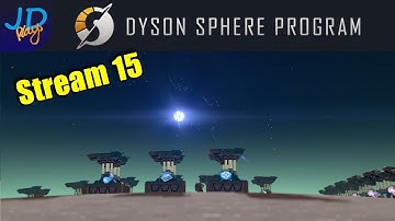 Dyson Sphere Program Live Stream15 Messing with and breaking Mods on CyberTron
