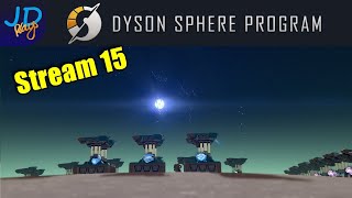 Dyson Sphere Program Live Stream15 Messing with and breaking Mods on CyberTron