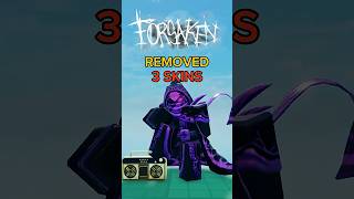 Forsaken removed 3 skins #forsaken #roblox #forsakennews #forsakenroblox