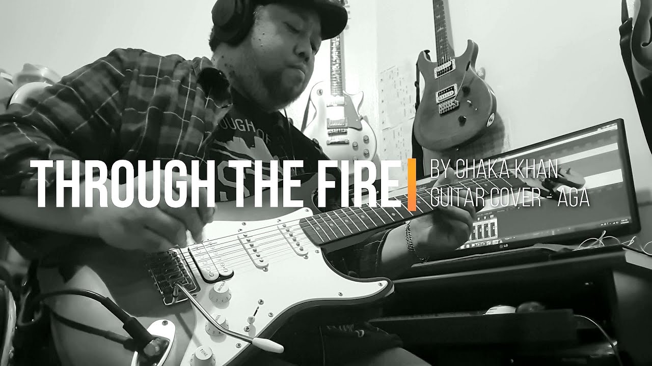 Through The Fire - by Chaka Khan (Guitar Instrumental Cover - Best with 🎧🎧🎧)