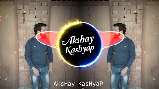 Likh Denga Ke JaaNi { Dialoque Mix } Dj AksHay KasHyaP dj sarzan dj fs dj Lux dj ps dj edm dj pankaj