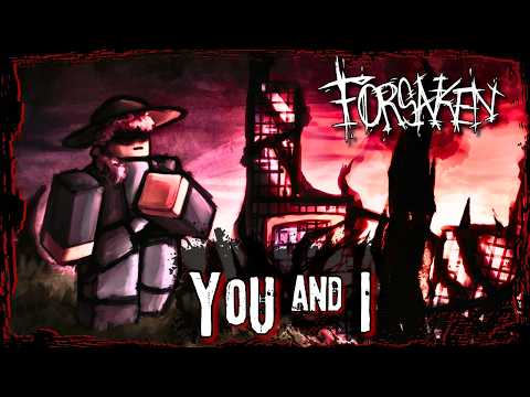 "You and I" John and Jane Doe LMS | FORSAKEN | OST Cover