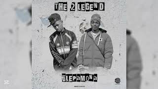 THE 2 LEGEND-_-ULEPAMONA 