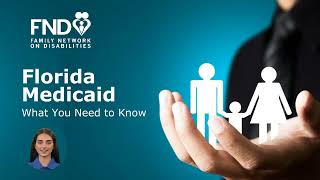 Florida Medicaid  What You Need to Know Workshop