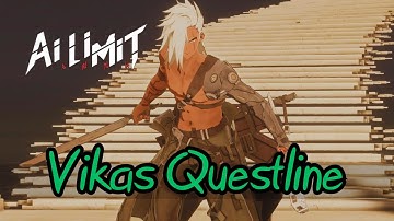 Ai Limit - Vikas Questline