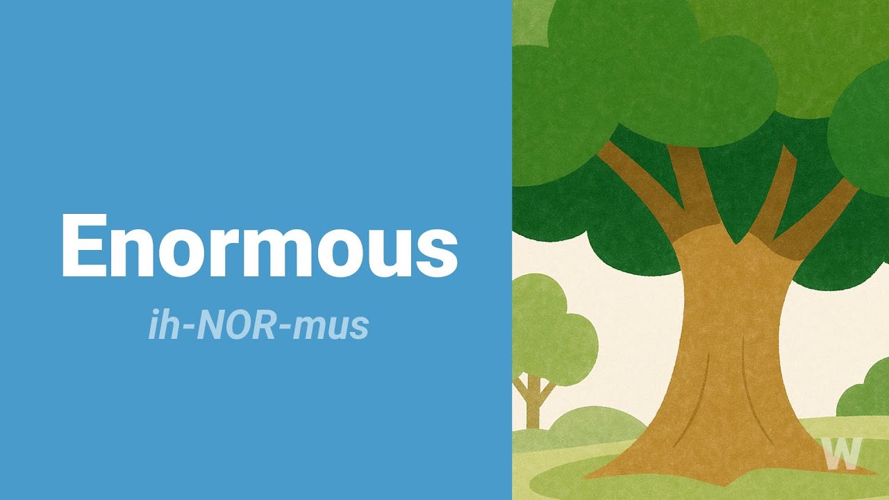 How to Pronounce Enormous?