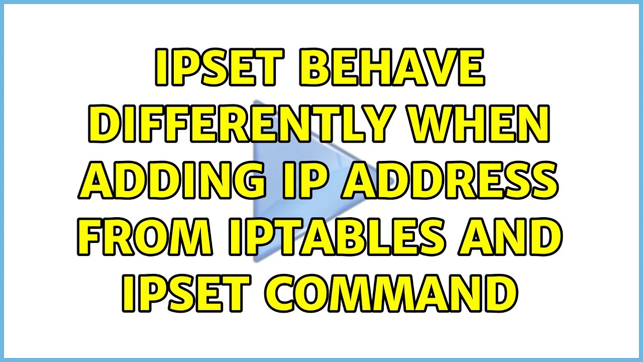 ipset behave differently when adding IP address from iptables and ipset command