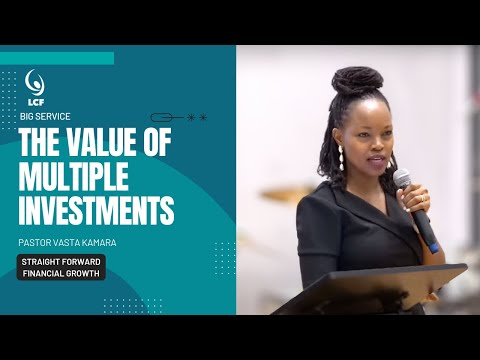 BIG Service | Pastor Vasta Kamara : The Value Of Multiple Investments