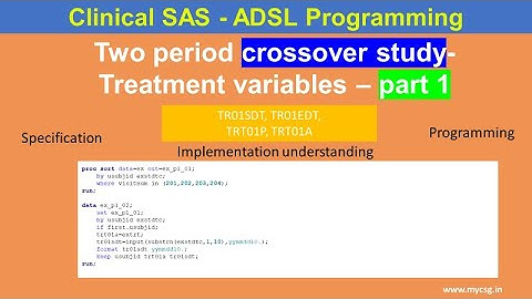 Clinical SAS: ADSL - crossover study period 1 treatment variables
