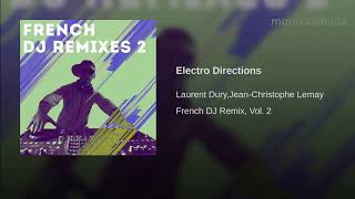 Laurent Dury & Jean-Christophe Lemay - Electro Directions Resimi