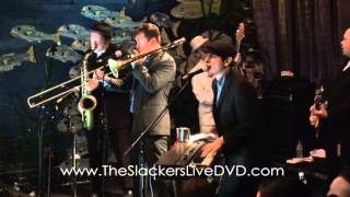 Video thumbnail of "The Slackers - Married Girl Live"