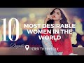 Top 10 most desirable women in the world