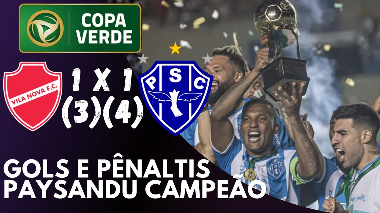 Vamos com mais um pouco de Copa Verde? Paysandu e Vila Nova vão jogar a  final, nos dias 15 (terça) e 19 (sábado) agora. : r/futebol