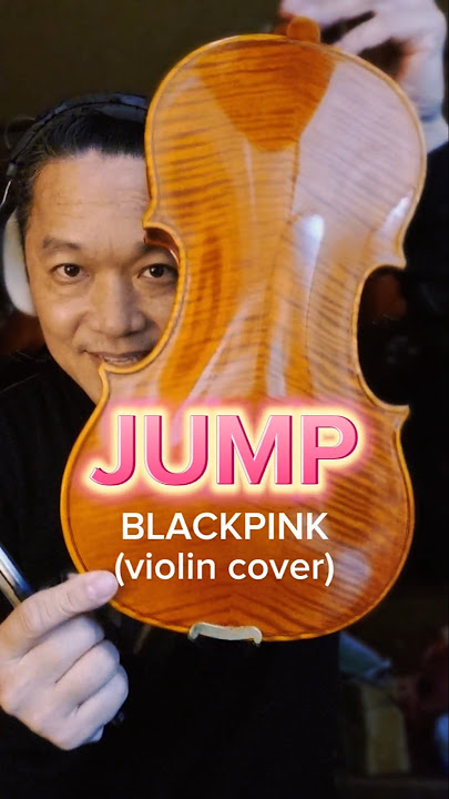 JUMP : BLACKPINK (violin cover version) by Mac Luthier Violinist