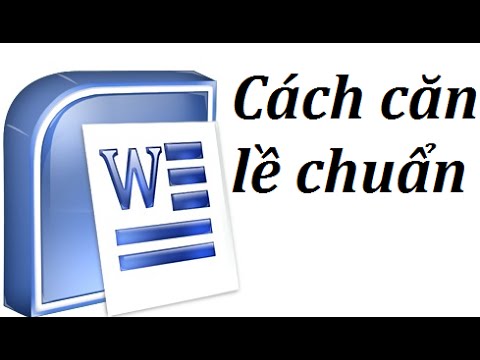 #1 Cách căn lề trong word chuẩn nhất Mới Nhất