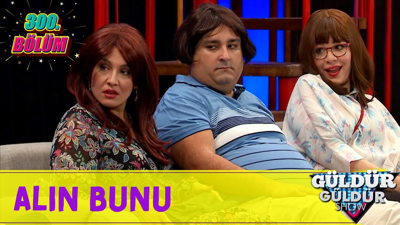 ⁣Alın Bunu - 300.Bölüm (Güldür Güldür Show)