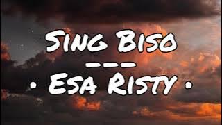 Sing Biso - Esa Risty || Lirik Lagu