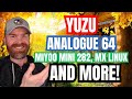 Big Improvement for Yuzu, Analogue 64 FPGA is Technically Emulation and more!