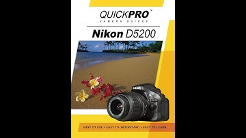 Nikon D5200 Instructional Guide by QuickPro Camera Guides