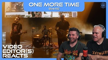 Father & Son Video Editors React to Blink-182 - One More Time