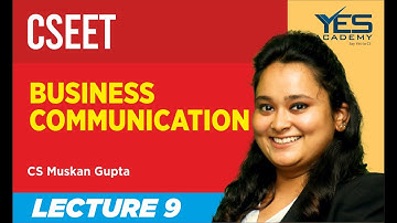 CSEET Business Communication (Lecture 9) Premier | CS Muskan Gupta
