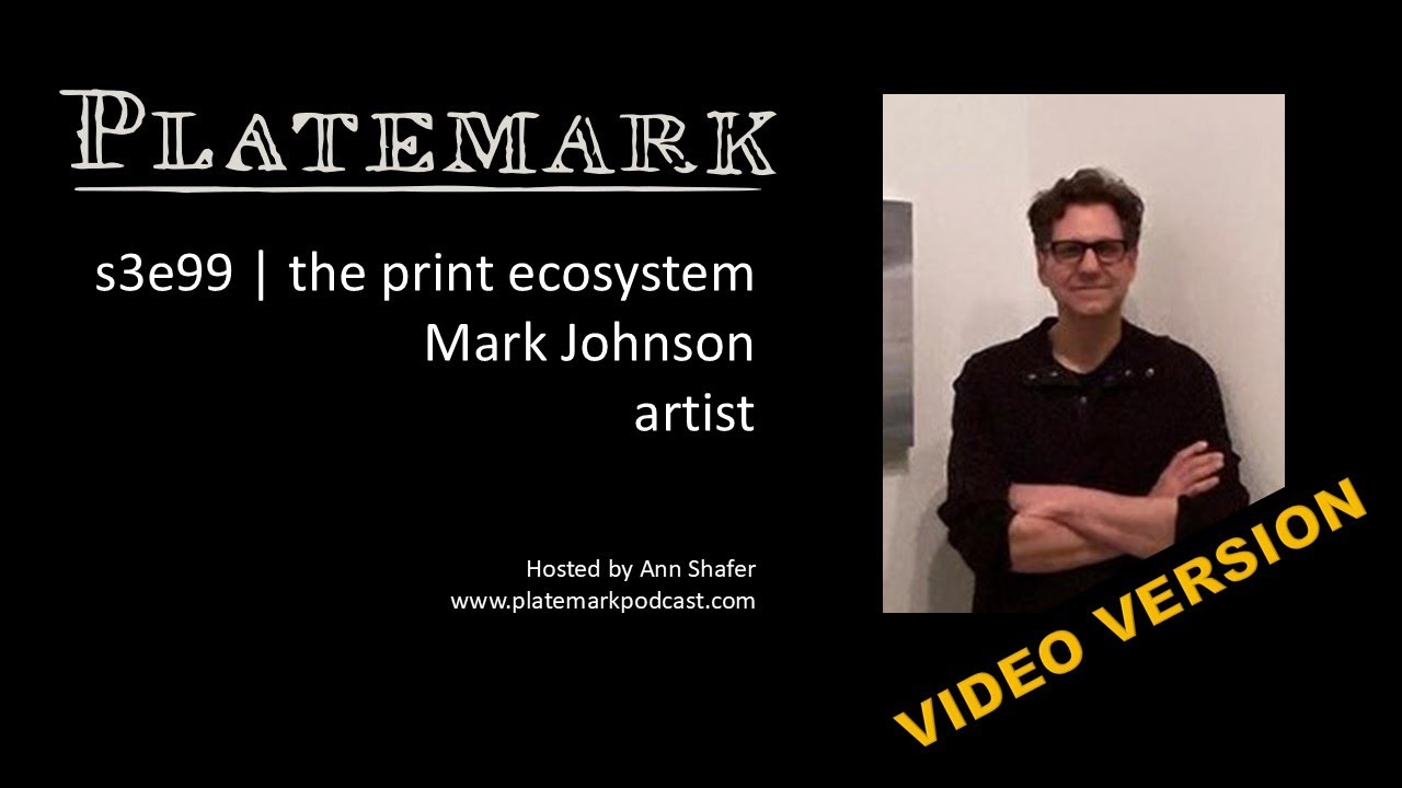 s3e99 simultaneous color printing and Krishna Reddy's legacy with artist Mark Johnson