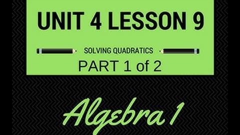 Algebra 1 Video Notes 4.9 PART 1