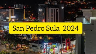 San Pedro Sula Honduras 2024 by MiTierra HN 573 views 3 months ago 6 minutes, 50 seconds