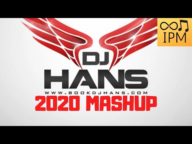 DJ Hans Remixed Songs Mashup l Ft: Dj Hans l NonStop Punjabi Hits l Latest Punjabi Songs 2020 l IPM class=