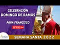 Misa de Hoy Domingo de Ramos l 10 Abril 2022 l Padre Carlos Yepes