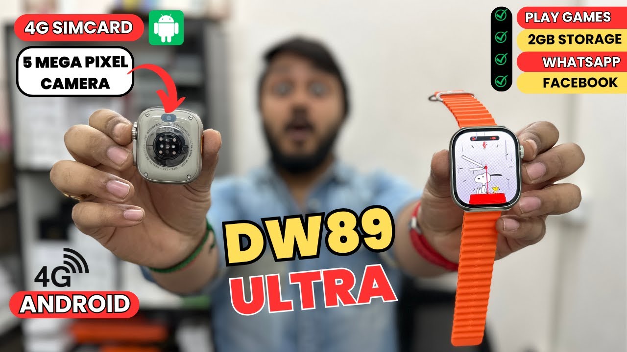 DW89 Ultra 4G Android Smartwatch With CAMERA🔥|| 2GB Ram+16GB Storage ...