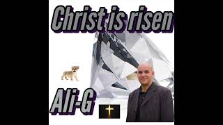 NEW CREATION BY ALI G CHRIST IS RISEN