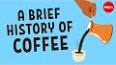 The Intriguing History and Evolution of Coffee ile ilgili video