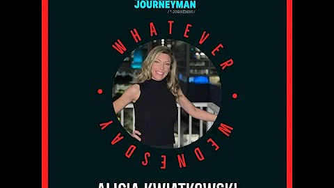 Whatever Wednesday Series Episode 25 - Alicia Kwia...