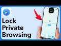 Don't Forget To Lock Safari Private Browsing With Face ID