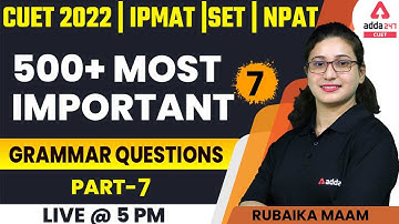 CUET 2022 Classes | English Grammar | 500+ Most Important Questions | CUET 2022 Preparation #7