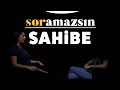 Soramazsın: Sahibe | 144. Bölüm