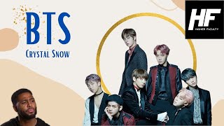 BTS- Crystal Snow Live Reaction (Higher Faculty)