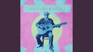 Video thumbnail of "Blind Willie McTell - You Was Born to Die"