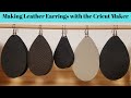 Making leather earrings with the Cricut Maker. So cute and inexpensive!