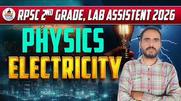⚡ RPSC 2nd Grade Physics – Electricity Explained in One Shot | Important MCQs + Concepts 2026