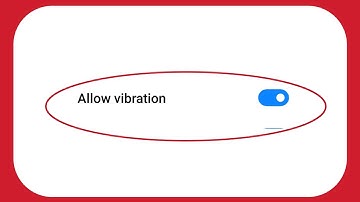 Gmail ke Notification ke Vibration ko kaise on kare