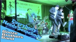 Everybody Needs Somebody - the Booze Brothers @ Hemsby 25:02:23