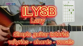ILYSB BY:LANY EASY GUITAR TUTORIAL with lyrics \& chords  #ilysb #lany #guitarcover  #thisislany